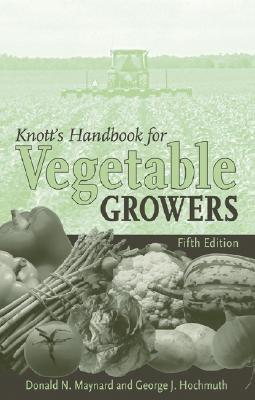 【预售】Knott'S Handbook For Vegetable Growers, 5Th Edition