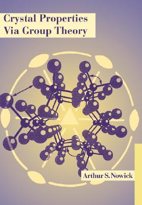 【预售】Crystal Properties Via Group Theory