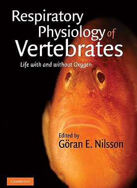 【预售】Respiratory Physiology of Vertebrates: Life with and