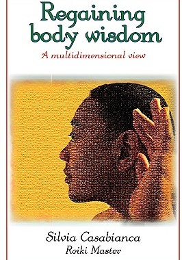 【预售】Regaining Body Wisdom - A Multidimensional View