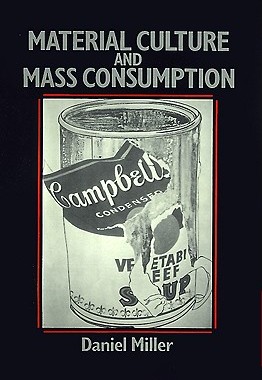 【预售】Material Culture And Mass Consumerism
