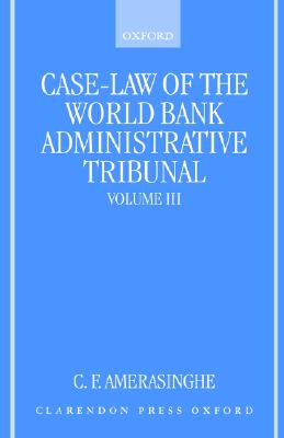 【预售】Case-Law of the World Bank Administrative Tribunal: