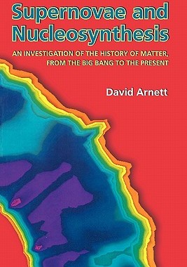 【预售】Supernovae and Nucleosynthesis: An Investigation of