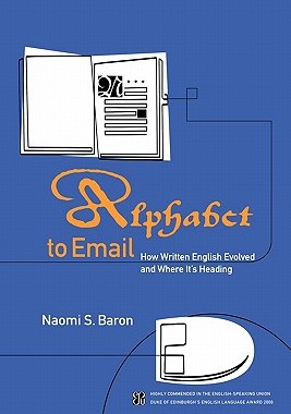 【预售】Alphabet to Email: How Written English Evolved and