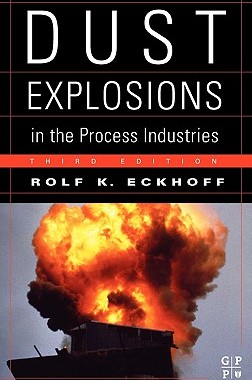 【预售】Dust Explosions in the Process Industries: