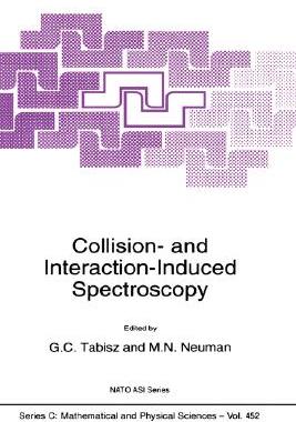 【预售】Collision- And Interaction-Induced Spectroscopy