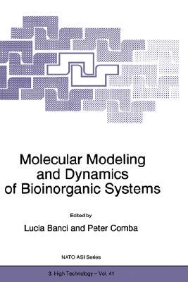 【预售】Molecular Modeling and Dynamics of Bioinorganic