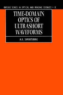 【预售】Time-Domain Optics of Ultrashort Waveforms