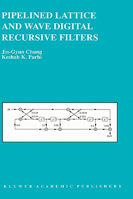 【预售】Pipelined Lattice and Wave Digital Recursive
