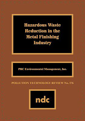 【预售】Hazardous Waste Reducation in the Metal Finishing