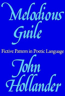 【预售】Melodious Guile: Fictive Pattern in Poetic Language