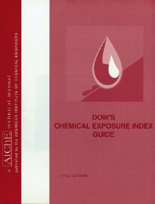 【预售】Dow'S Chemical Exposure Index Guide (Aiche Technical