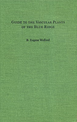 【预售】Guide to the Vascular Plants of the Blue Ridge