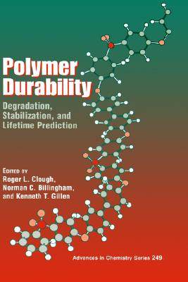 【预售】Polymer Durability: Degradation, Stabilization, and