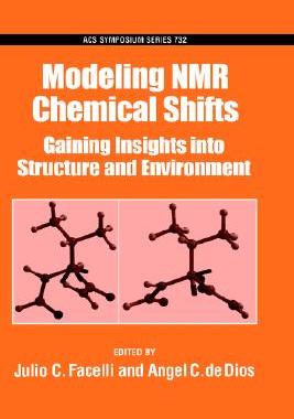 【预售】Modeling NMR Chemical Shifts: Gaining Insights Into