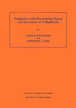 【预售】Temperley-Lieb Recoupling Theory and Invariants of