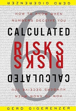 【预售】Calculated Risks: How to Know When Numbers Deceive
