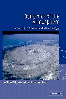 【预售】dynamics of the atmosphere: a course in theoretical