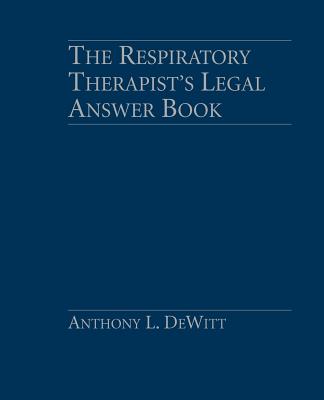 【预售】Respiratory Therapist's Legal Answer Book
