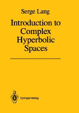 【预售】Introduction to Complex Hyperbolic Spaces