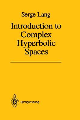 【预售】Introduction to Complex Hyperbolic Spaces