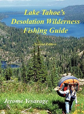 【预售】Lake Tahoe's Desolation Wilderness Fishing Guide