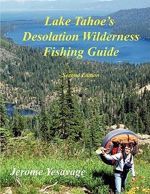 【预售】Lake Tahoe's Desolation Wilderness Fishing Guide