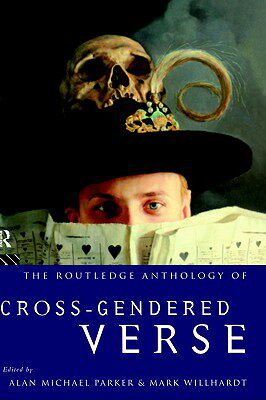 【预售】The Routledge Anthology of Cross-Gendered Verse