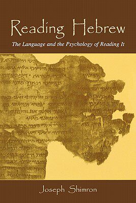 【预售】Reading Hebrew: The Language and the Psychology of