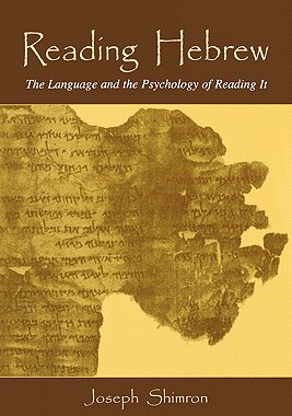 【预售】Reading Hebrew: The Language and the Psychology of