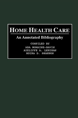 【预售】Home Health Care: An Annotated Bibliography