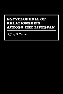 【预售】Encyclopedia of Relationships Across the Lifespan