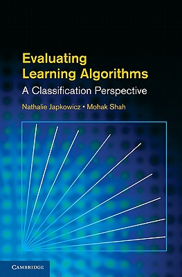 【预售】Evaluating Learning Algorithms: A Classification