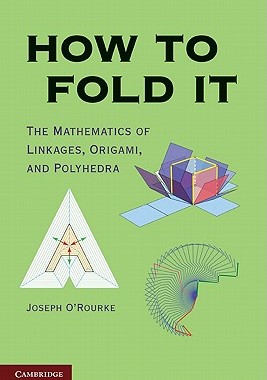 预订 How to Fold It: The Mathematics of Linkages