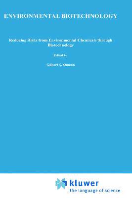 【预售】Environmental Biotechnology: Reducing Risks from