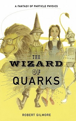 【预售】The Wizard of Quarks: A Fantasy of Particle Physics