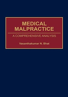 【预售】Medical Malpractice: A Comprehensive Analysis