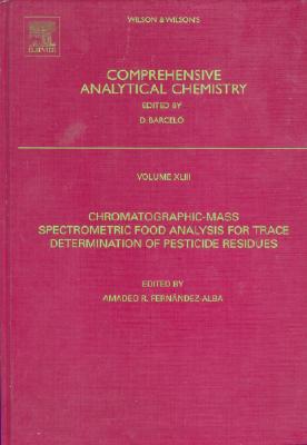 【预售】Chromatographic-Mass Spectrometric Food Analysis for