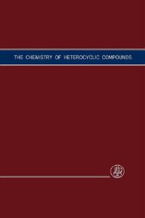 【预售】The Chemistry of Heterocyclic Compounds, Pyridazine