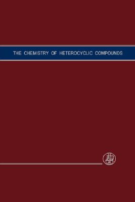 【预售】The Chemistry of Heterocyclic Compounds, Pyridazine
