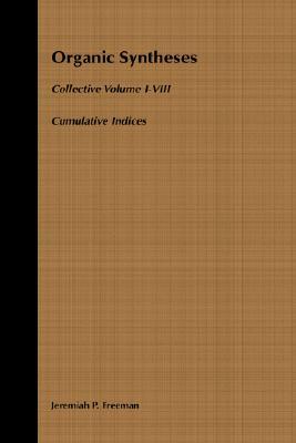 【预售】Organic Syntheses Cumulative Indices For Collective