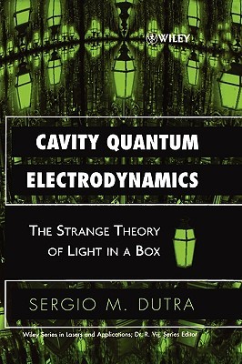 【预售】Cavity Quantum Electrodynamics: The Strange Theory