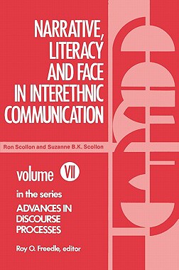 【预售】Narrative, Literacy and Face in Interethnic