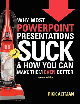 【预售】Why Most PowerPoint Presentations Suck, 2nd Edition