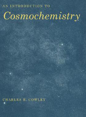 【预售】An Introduction to Cosmochemistry
