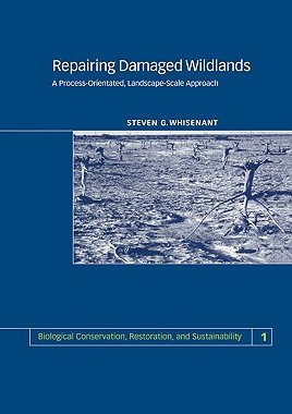 【预售】Repairing Damaged Wildlands: A Process-Orientated