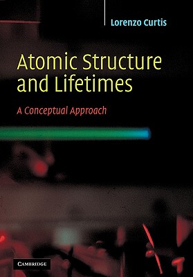 【预售】Atomic Structure and Lifetimes: A Conceptual