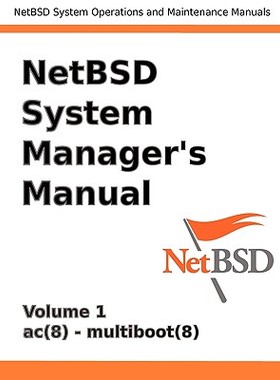 【预售】Netbsd System Manager's Manual - Volume 1