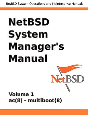 【预售】Netbsd System Manager's Manual - Volume 1