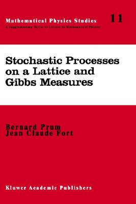 【预售】Stochastic Processes on a Lattice and Gibbs